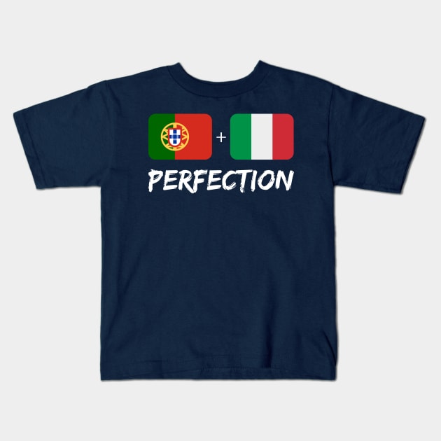 Italian Plus Portuguese Perfection Mix Flag Heritage Gift Kids T-Shirt by Just Rep It!!